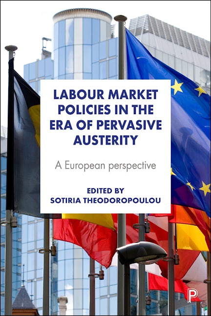 Book cover image for Labour Market Policies in the Era of Pervasive Austerity ISBN: 9781447335863